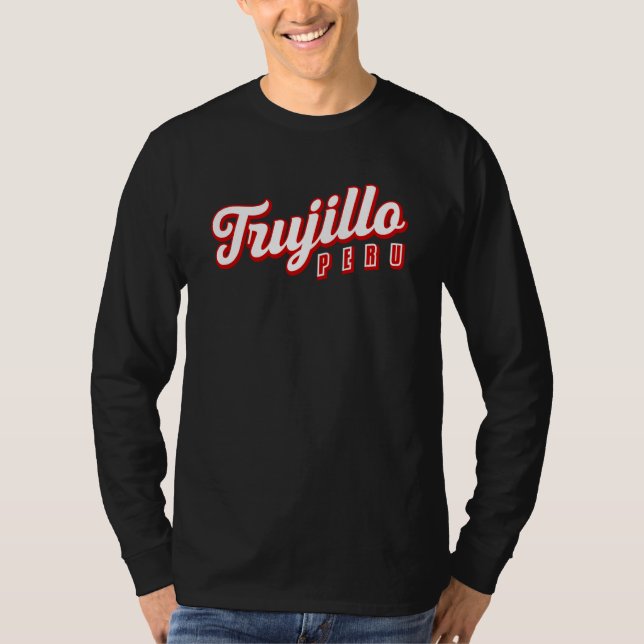 Trujillo Peru T Shirt (Framsida)