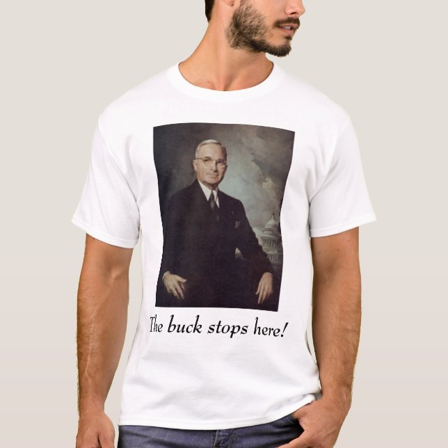 Truman Harry, bocken stoppar här! Tee Shirt (Framsida)