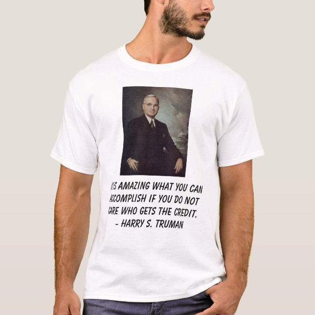 Truman Harry, förbluffar det vad du kan accom… T Shirt (Framsida)
