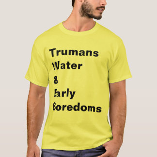 TRUMANS-VATTEN- & TIDIGTLEDAR TEE SHIRT