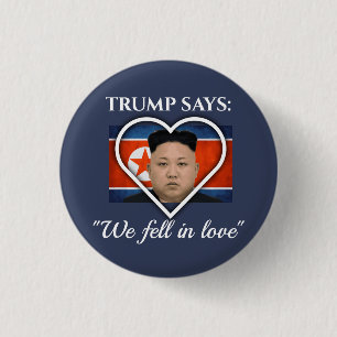 Trumf älskar Kim Jong Un Knapp