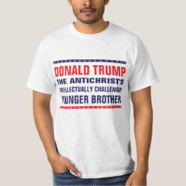Trumf: Antichrists Intellectually utmanade Bro T-shirt