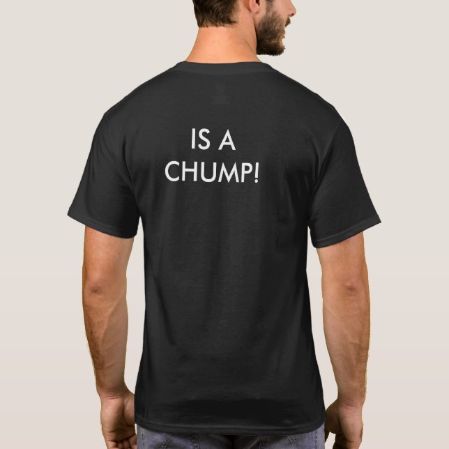 TRUMF ÄR EN CHUMP!  T-tröja Tröja (Baksida)