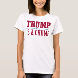 Trumf är en Chumpskjorta T-shirt