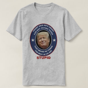 Trumf för skattesmitare för Anti-Trumf t-skjorta T Shirt