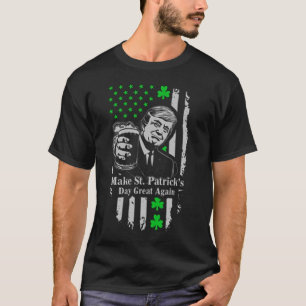 Trumf gör Sts Patrick underbart igen roligt för T Shirt