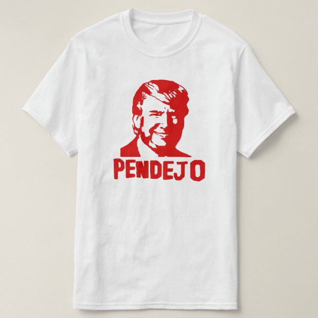 Trumf suger "den Pendejo" T-tröja T-shirt (Design framsida)