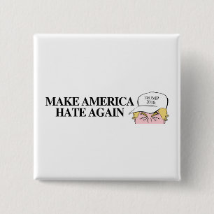 Trumfhatt - gör Amerika att hata igen - .png Knapp