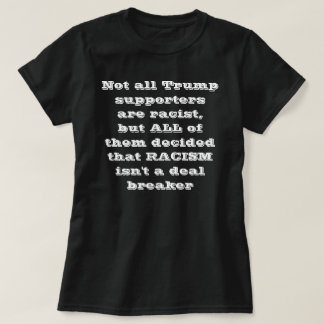 Trumfrasistt-skjorta T-shirt