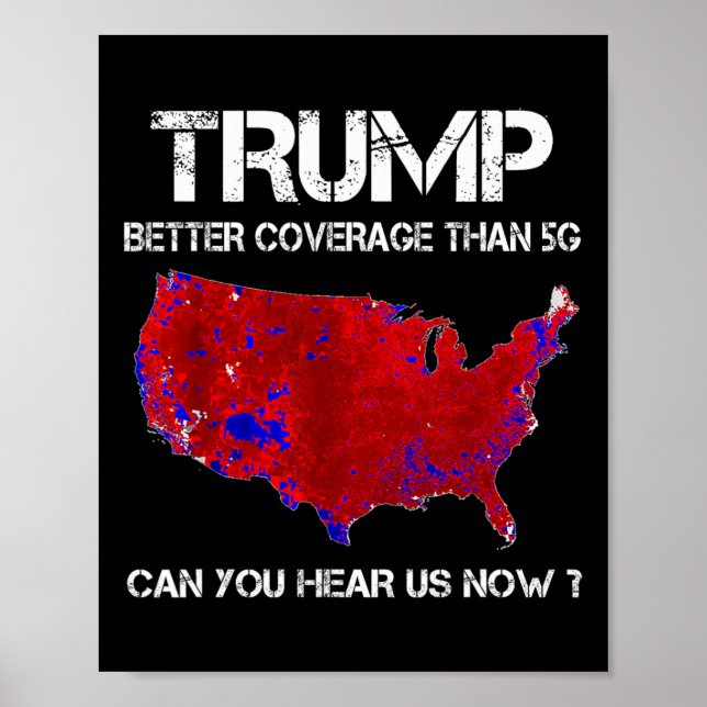 Trumma bättre täckning än 5 g Karta i valet Poster (Framsidan)