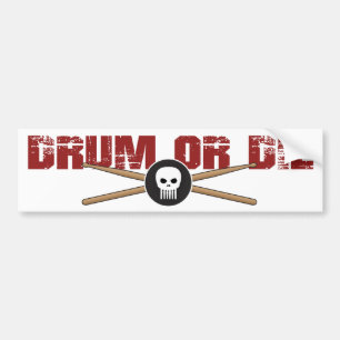 Trumma eller Die Hardcore Drummer Bumper Sticker Bildekal