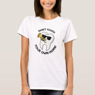 Trumma Inte Din Egen Tuta Roliga Tannläkarskämt T Shirt