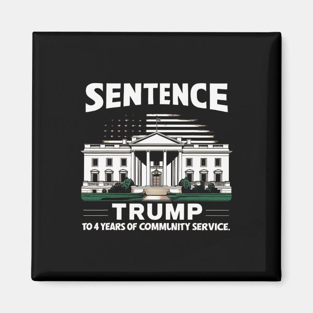 Trumma till 4 års gemenskapsservice Pro Trump 1 Magnet (Framsidan)