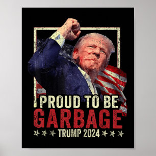 Trumman 2024 som stolt ska vara Sopor-trumpens pre Poster
