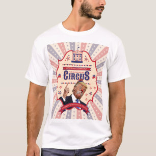 Trumman är en sluten cirkus-Poster Vintage T Shirt