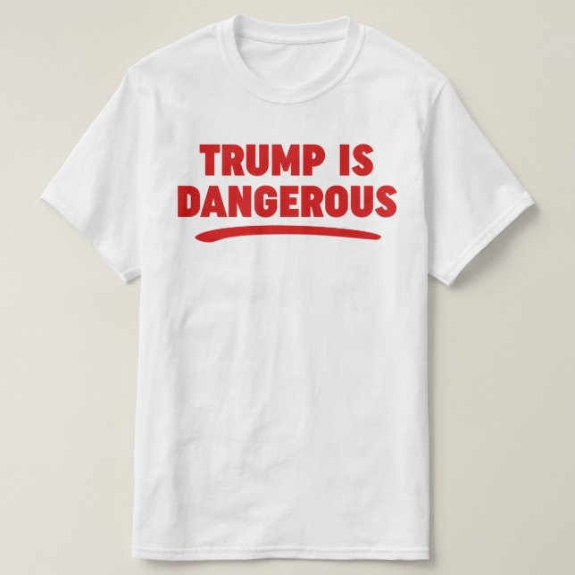 Trumman är farlig 2016 T-shirt (Design framsida)