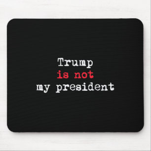 Trumman är inte min ordförande minimalistisk musmatta