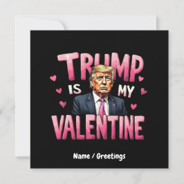 Trumman är min hjärtans rovhjärtans dag. inbjudningar