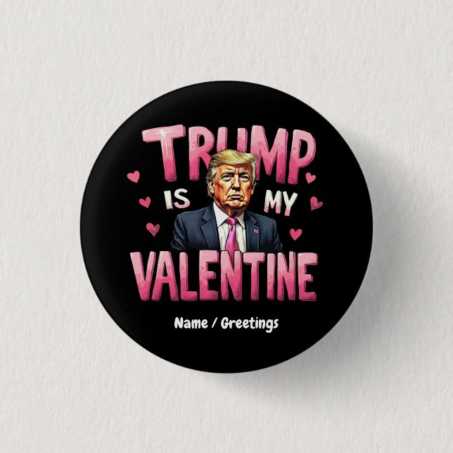 Trumman är min hjärtans rovhjärtans dag. knapp (Framsida)