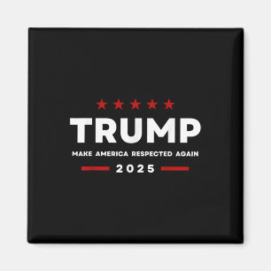 Trumman får Amerika att återigen respektera 2025 K Magnet
