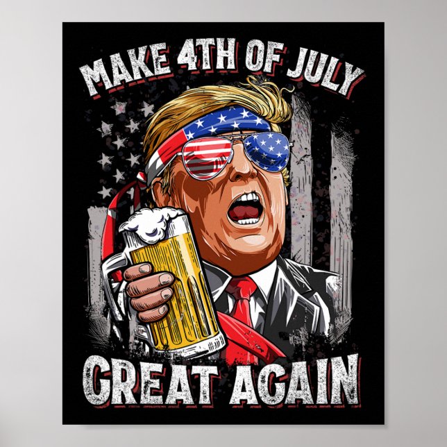 Trumman gör 4:e juli Underbar igen att Manar ska d Poster (Framsidan)