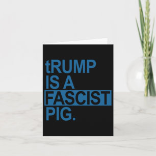 Trumman i Kung är en fascistisk Gris (stålblå) Kort