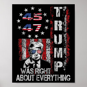 Trumman var Höger om allt American Flagga 45 Poster