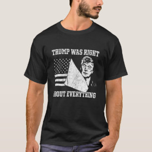 Trumman var Höger om allt som valdes 2024 T Shirt
