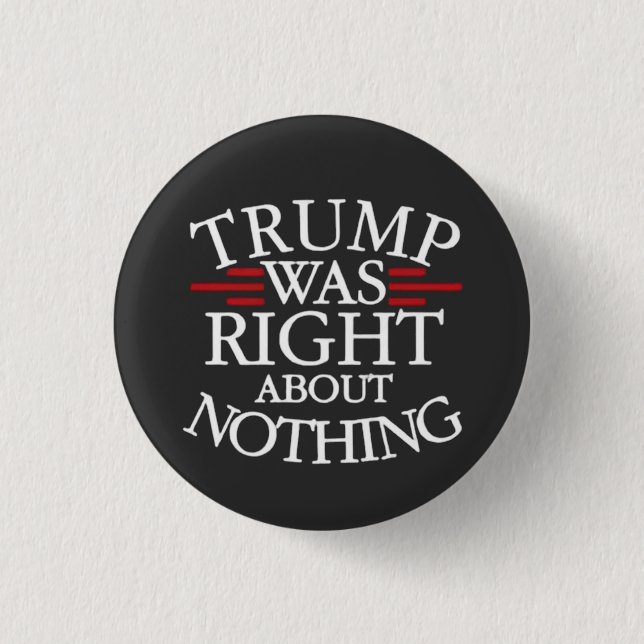 Trumman var Höger om ingenting antitrumpdemokrati Knapp (Framsida)