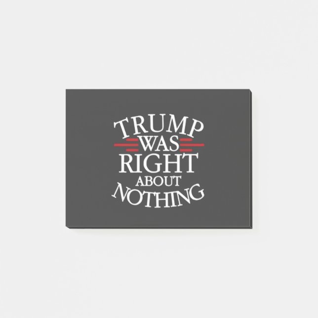 Trumman var Höger om ingenting antitrumpdemokrati Post-it Block (Framsida)