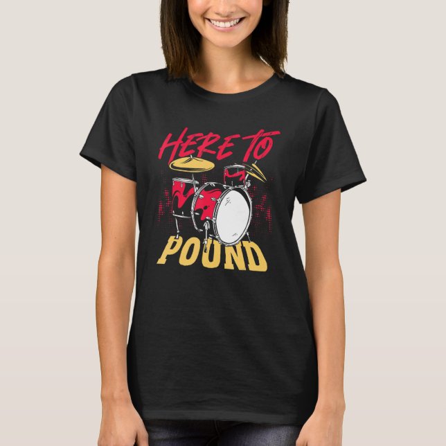 Trummis här för att banka slagverkare t shirt (Framsida)