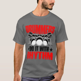 Trummisar Gör Det Med Rytmkompis vänner T Shirt