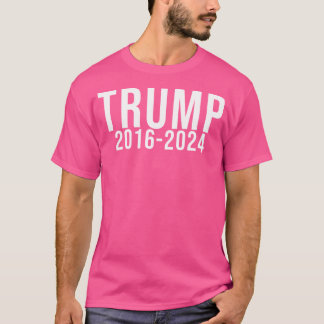 Trump 2016-2024 t shirt