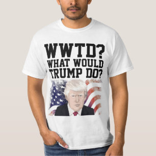 TRUMP 20204 FUNNY VAD SKULLE TRUMP GÖRA? T SHIRT