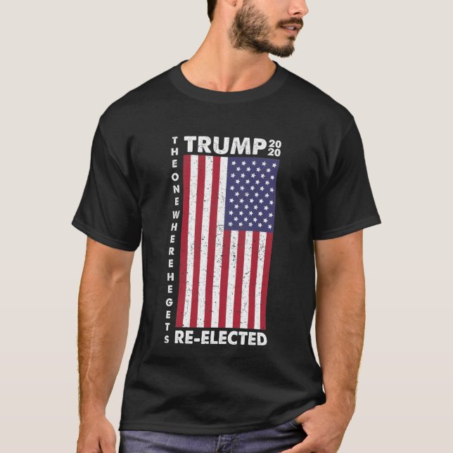 Trump 2020: Den där han blir omvald T Shirt (Framsida)
