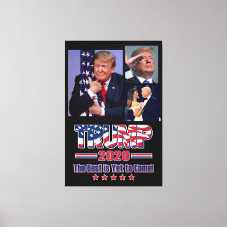 Trump 2020 Det bästa är fortfarande för Komen Canvastryck