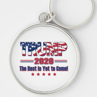 Trump 2020 Det bästa är fortfarande för Komen Rund Silverfärgad Nyckelring