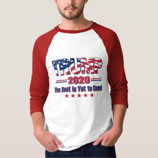 Trump 2020: Det bästa är fortfarande för Komen T Shirt