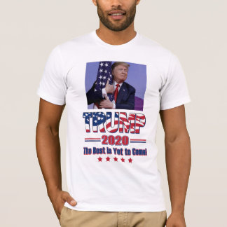 Trump 2020 Det bästa är fortfarande för Komen T Shirt
