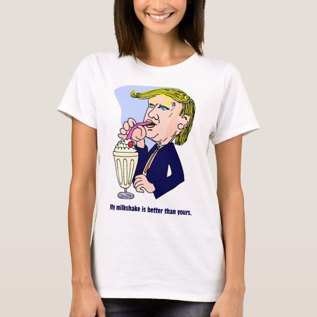 Trump 2020 - Min mjölkskaka är bättre än din T-shirt (Framsida)