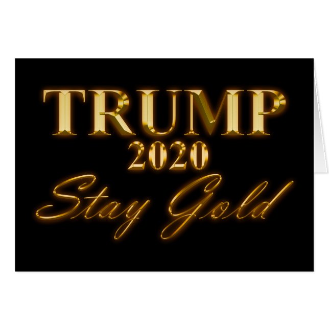 TRUMP 2020 - Stanna Guld Hälsningskort (Framsidan Horizontal)