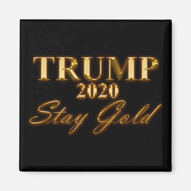 TRUMP 2020 - Stanna Guld Magnet (Framsidan)