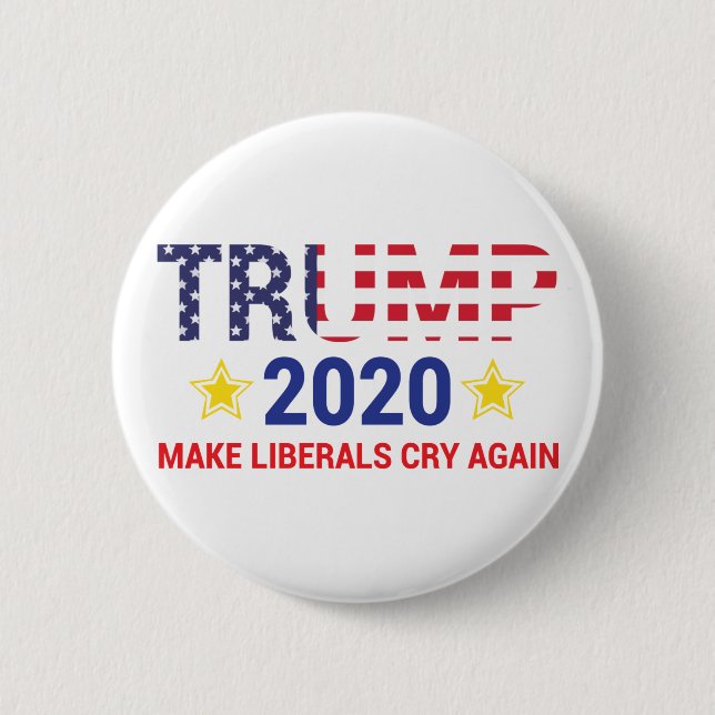 Trump 2020, Trump 2020 Få liberaler att gråta igen Knapp (Framsida)