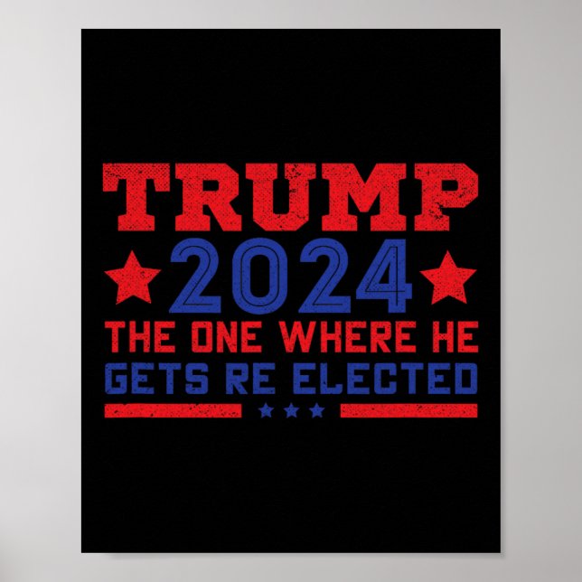 Trump 2024 Där han blir omvald Poster (Framsidan)