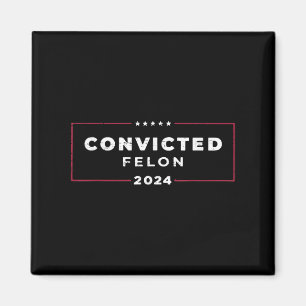 Trump 2024 dömd Felon, Im Voting Convicted Magnet