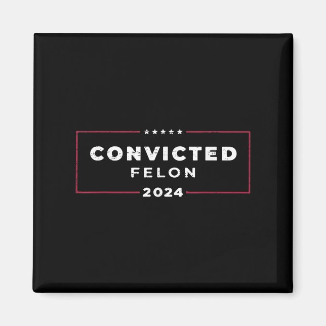 Trump 2024 dömd Felon, Im Voting Convicted Magnet (Framsidan)