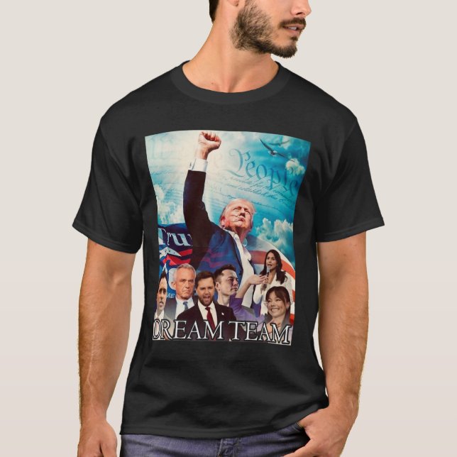 Trump 2024 Dream Team T Shirt (Framsida)