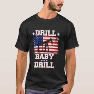 Trump 2024 Drill Baby Drill US Flagga Republican 4 T Shirt