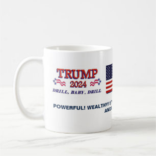 Trump 2024 Drill Baby Mugg