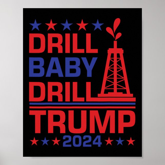 Trump 2024 Drill By3  Poster (Framsidan)